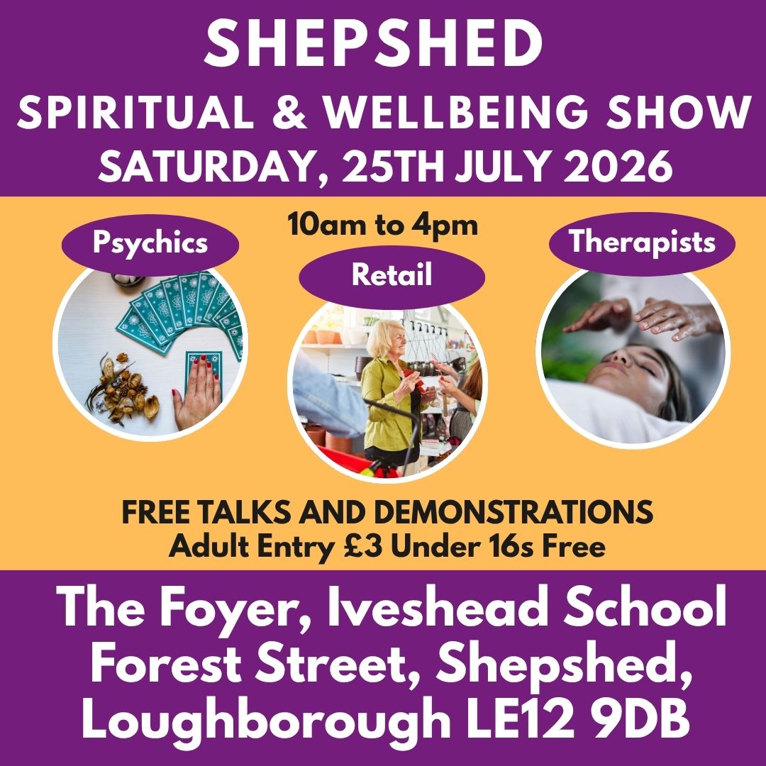 Shepshed Spiritual & Wellbeing Show - July 2026